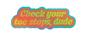 Toe stops sticker: colorful cloud border, 'Check your toe stops, dude'